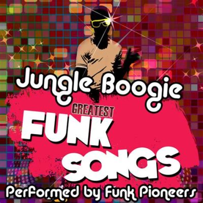 Jungle Boogie, Un Hymne Groovy à la Funk Fusion avec des Riffs Inoubliables